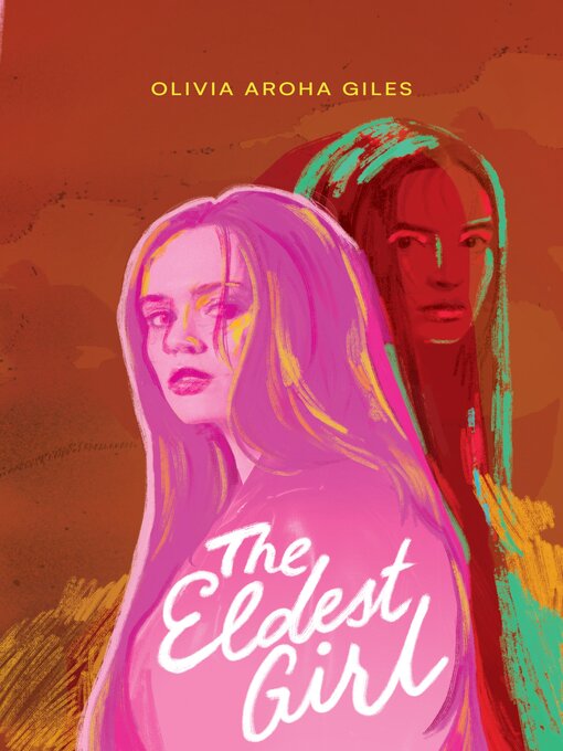 Title details for The Eldest Girl by Olivia Aroha Giles - Available